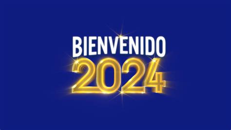 bienvenido 2024|bienvenido 2024 noche.